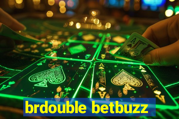 brdouble betbuzz